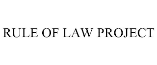 RULE OF LAW PROJECT