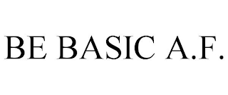 BE BASIC A.F.