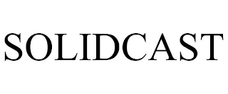 SOLIDCAST