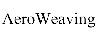 AEROWEAVING