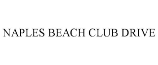 NAPLES BEACH CLUB DRIVE