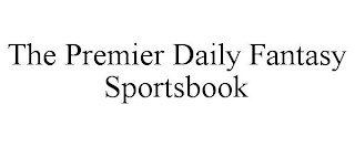 THE PREMIER DAILY FANTASY SPORTSBOOK