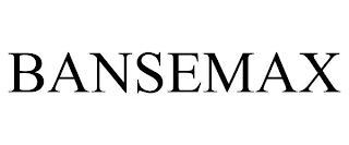 BANSEMAX
