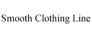 SMOOTH CLOTHING LINE