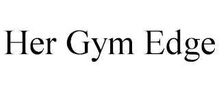 HER GYM EDGE