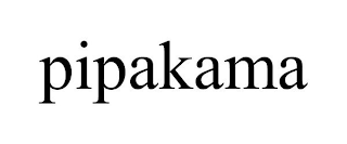 PIPAKAMA