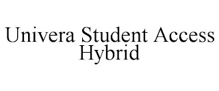 UNIVERA STUDENT ACCESS HYBRID