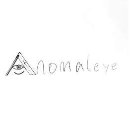 ANOMALEYE