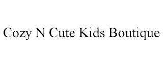 COZY N CUTE KIDS BOUTIQUE