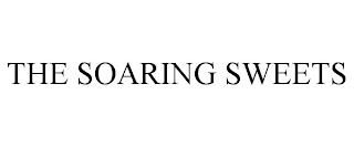 THE SOARING SWEETS