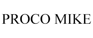 PROCO MIKE