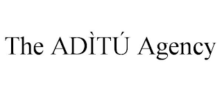 THE ADÌTÚ AGENCY