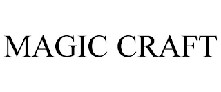 MAGIC CRAFT