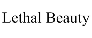 LETHAL BEAUTY