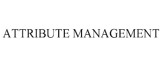 ATTRIBUTE MANAGEMENT