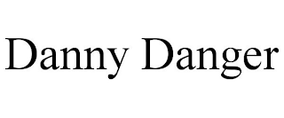 DANNY DANGER