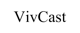 VIVCAST