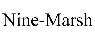NINE-MARSH