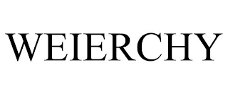 WEIERCHY