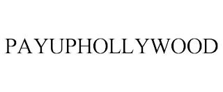 PAYUPHOLLYWOOD