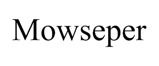 MOWSEPER