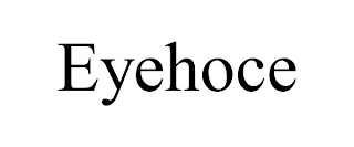 EYEHOCE