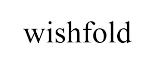 WISHFOLD