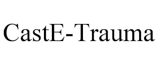 CASTE-TRAUMA
