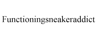 FUNCTIONINGSNEAKERADDICT