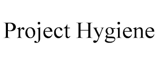 PROJECT HYGIENE