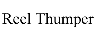 REEL THUMPER