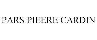 PARS PIEERE CARDIN