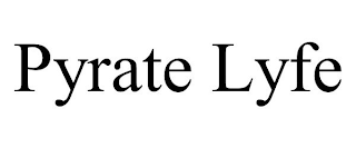 PYRATE LYFE