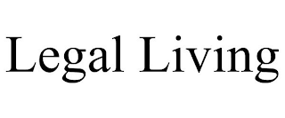 LEGAL LIVING