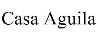 CASA AGUILA