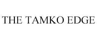 THE TAMKO EDGE