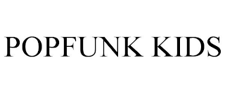 POPFUNK KIDS