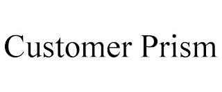 CUSTOMER PRISM