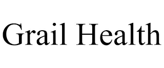 GRAIL HEALTH