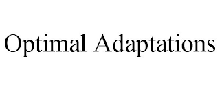 OPTIMAL ADAPTATIONS