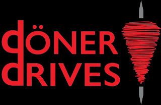 DÖNER DRIVES