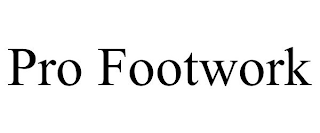 PRO FOOTWORK