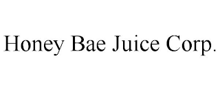 HONEY BAE JUICE CORP.