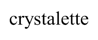 CRYSTALETTE