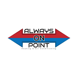 ALWAYS ON POINT HEATING & AIR CONDITIONING