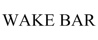 WAKE BAR