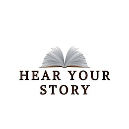 HEAR YOUR STORY