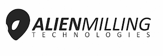 ALIENMILLING TECHNOLOGIES