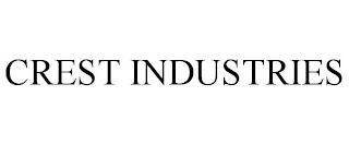 CREST INDUSTRIES