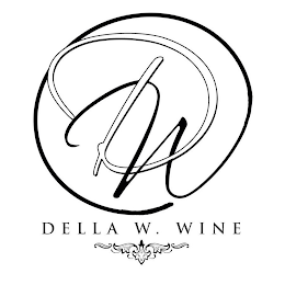 DW DELLA W. WINE